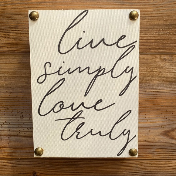 Other - Live Simply Love Truly Sign - 5”x7” NWOT